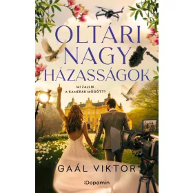 Előrendelhető: Gaál Viktor: Oltári Nagy Házasságok