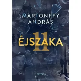 Mártonffy András: 11 éjszaka