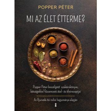 Popper Péter: Mi az élet étterme?