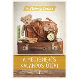 F. Várkonyi Zsuzsa: A megismerés kalandos útjai