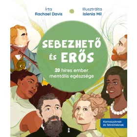   Rachael Davis: Sebezhető és erős - 20 híres ember mentális egészsége