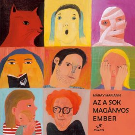 Máray Mariann: Az a sok magányos ember