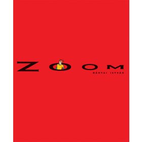 Bányai István: Zoom