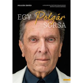 Polgár Árpád: Egy polgár sorsa