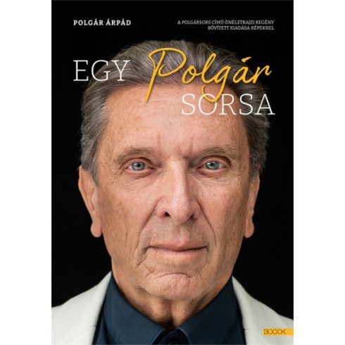 Polgár Árpád: Egy polgár sorsa