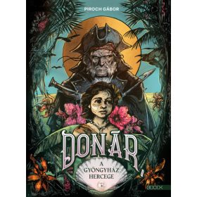 Piroch Gábor: Donár, a Gyöngyház hercege