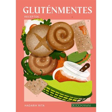 Hadarik Rita: Gluténmentes receptek