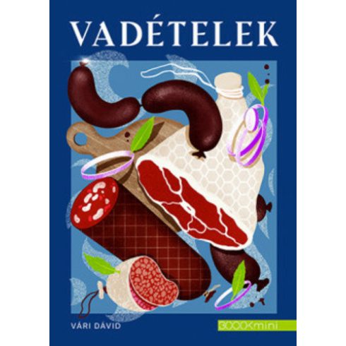 Vári Dávid: Vadételek