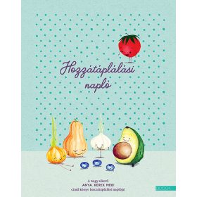 Ambrus Éva: Hozzátáplálási napló