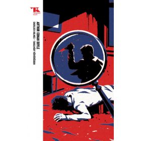   Sir Arthur Conan Doyle: Sherlock Holmes - Tanulmány vérvörösben - Trubadúr Zsebkönyvek 19.