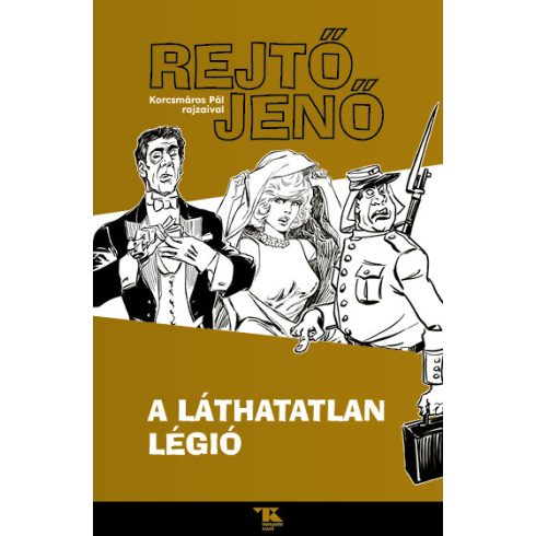 Rejtő Jenő: A láthatatlan légió