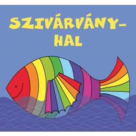 Bartos Erika: Szivárványhal