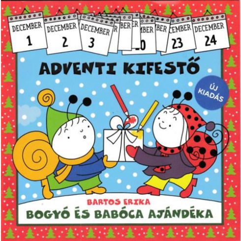 Bartos Erika: Bogyó és Babóca ajándéka - Adventi kifestő