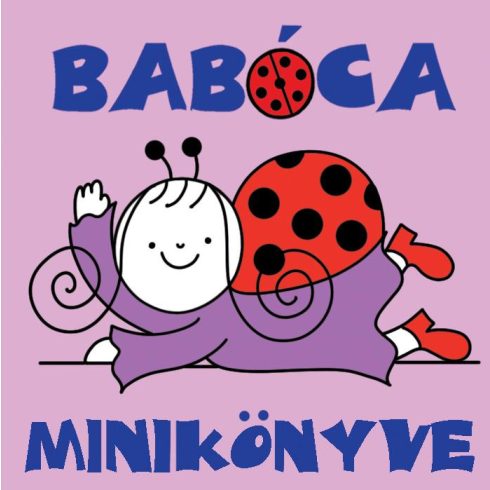 Bartos Erika: Babóca minikönyve