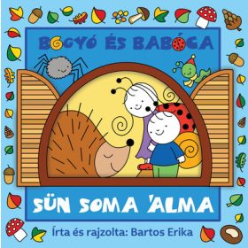 Bartos Erika: Sün Soma álma