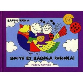 Bartos Erika: Bogyó és Babóca rokonai