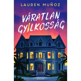 Lauren Munoz: Váratlan gyilkosság