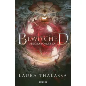 Laura Thalassa: Megbabonázva