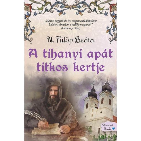 N. Fülöp Beáta: A tihanyi apát titkos kertje