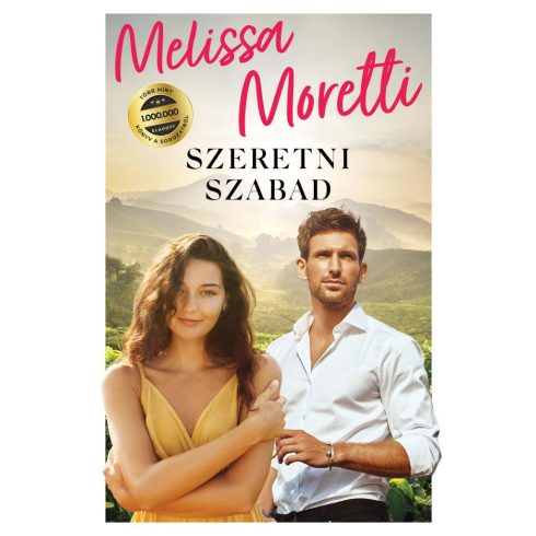 Melissa Moretti: Szeretni szabad