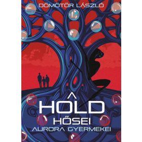 Dömötör László: A Hold hősei