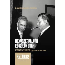 Domján Dániel Ferenc: Kényszerpályák és különutak