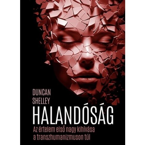 Duncan Shelley: Halandóság - Az értelem első nagy kihívása