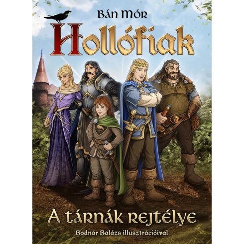 Bán Mór: Hollófiak - A tárnák rejtélye