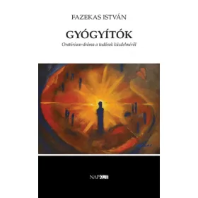 Fazekas István: Gyógyítók