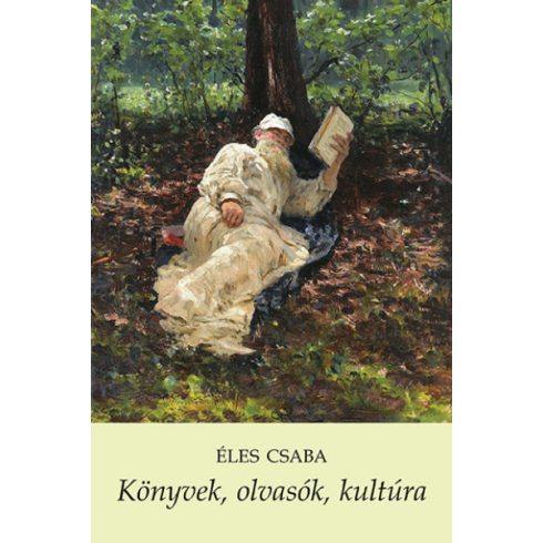 Éles Csaba: Könyvek, olvasók, kultúra