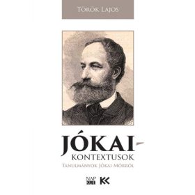 Török Lajos: Jókai-kontextusok