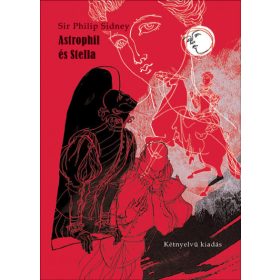   Sir Philip Sidney: Astrophil és Stella - Kétnyelvű kiadás