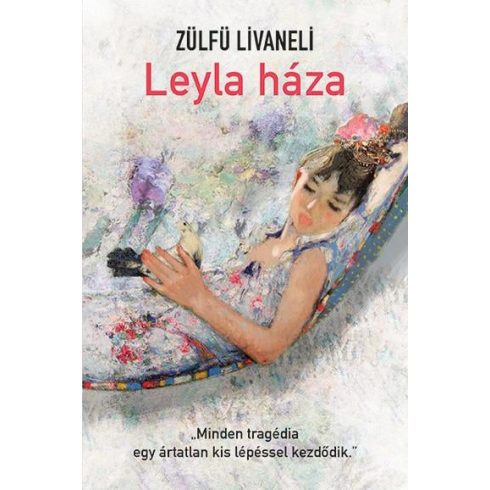 Zülfü Livaneli: Leyla háza