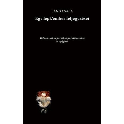 Láng Csaba: Egy lepk'ember feljegyzései