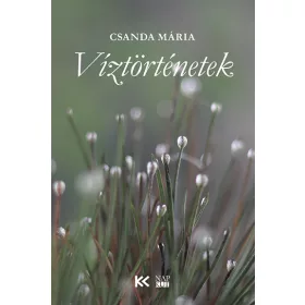 Csanda Mária: Víztörténetek