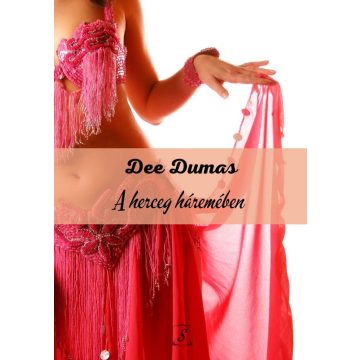 Dee Dumas: A herceg háremében