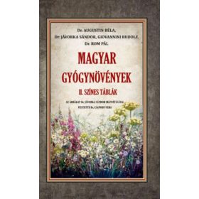 Dr. Augustin Béla: Magyar gyógynövények II.