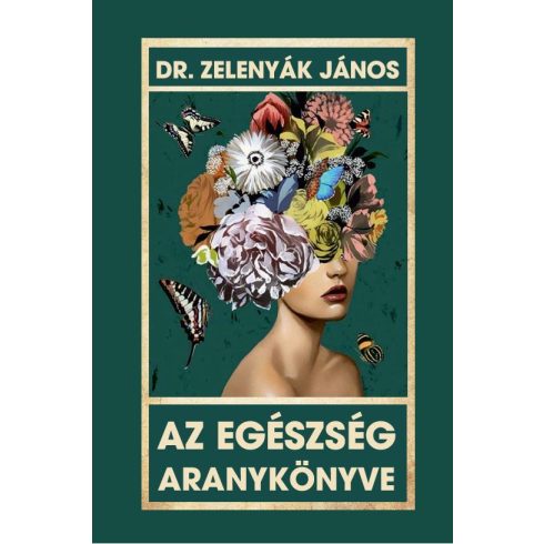 Dr. Zelenyák János: Az egészség aranykönyve