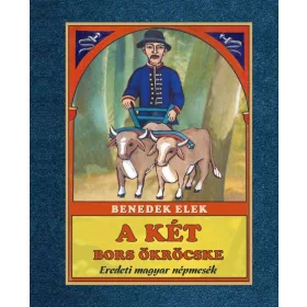 Benedek Elek: A két bors ökröcske