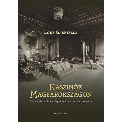 EŐRY GABRIELLA: KASZINÓK MAGYARORSZÁGON