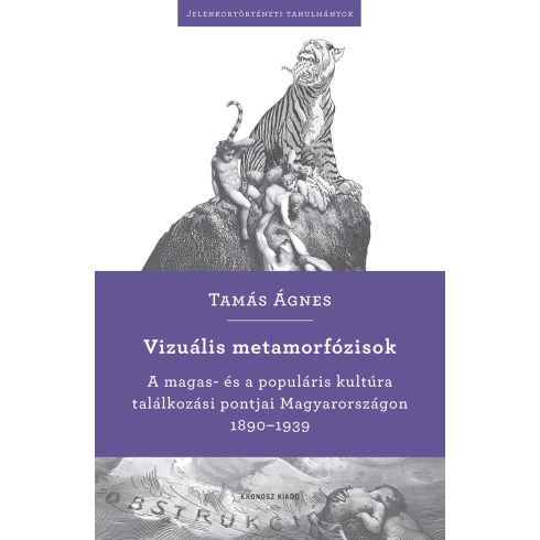 TAMÁS ÁGNES: VIZUÁLIS METAMORFÓZISOK