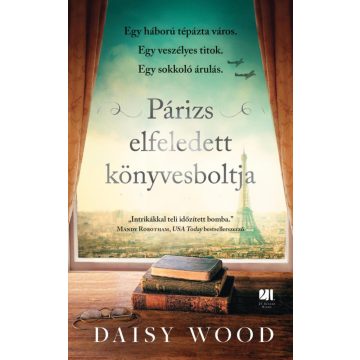 Daisy Wood: Párizs elfeledett könyvesboltja