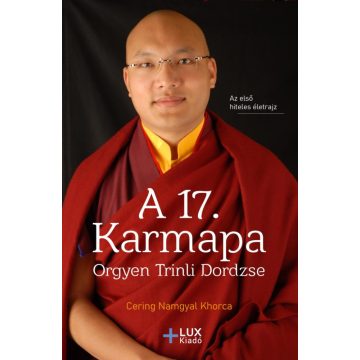 Cerin Namgyal Khorca: A 17. Karmapa, Orgyen Trinli Dordzse