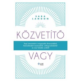 Sara Landon: Közvetítő vagy