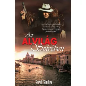 Sarah Shadow: Az alvilág szívében