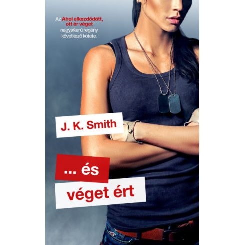 J.K. Smith: ... és véget ért