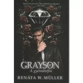 Renáta W. Müller: Grayson - A gyémántfiú (új kiadás)