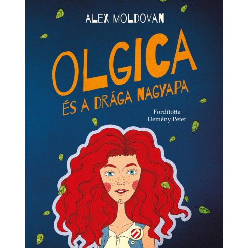 Alex Moldovan: Olgica és a drága nagyapa