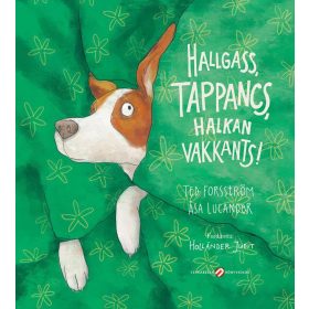 Ted Forsström: Hallgass, Tappancs, halkan vakkants!