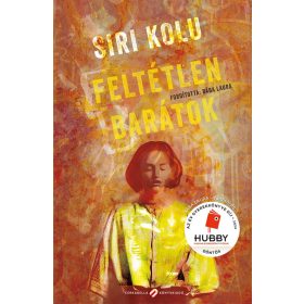 Siri Kolu: Feltétlen barátok